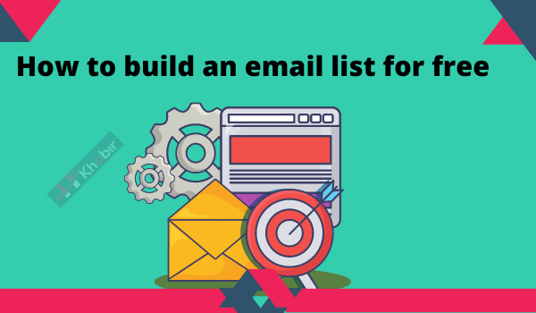 How to build an email list for free