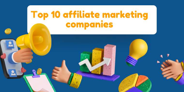 Top 10 Affiliate Marketing Companies