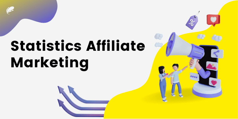 How To Be a Successful Statistics Affiliate Marketing in 2023.